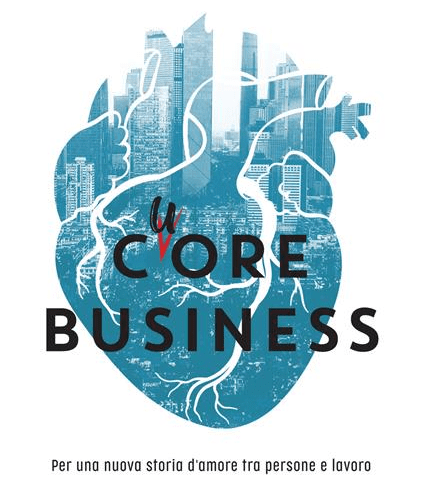 Cuore Business – Al cuore del business o business col cuore?