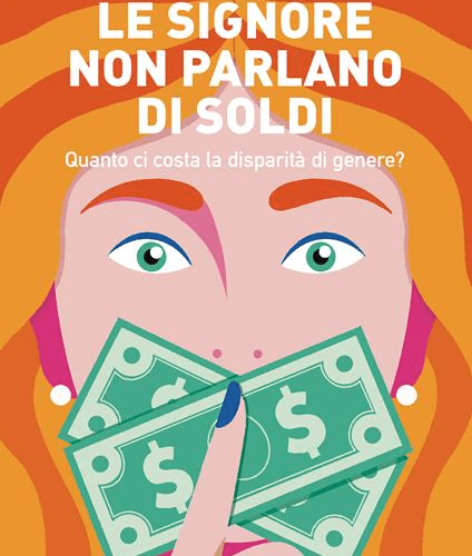 Le donne non parlano di soldi … ma dovrebbero!